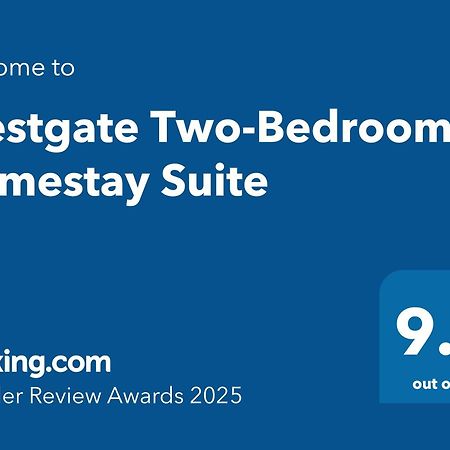 Westgate Two-Bedroom Homestay Suite ภายนอก รูปภาพ